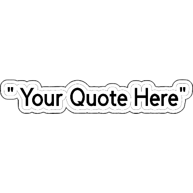 Custom Quote Sticker - L3B LABSWhite3 InchWaterproof Vinyl