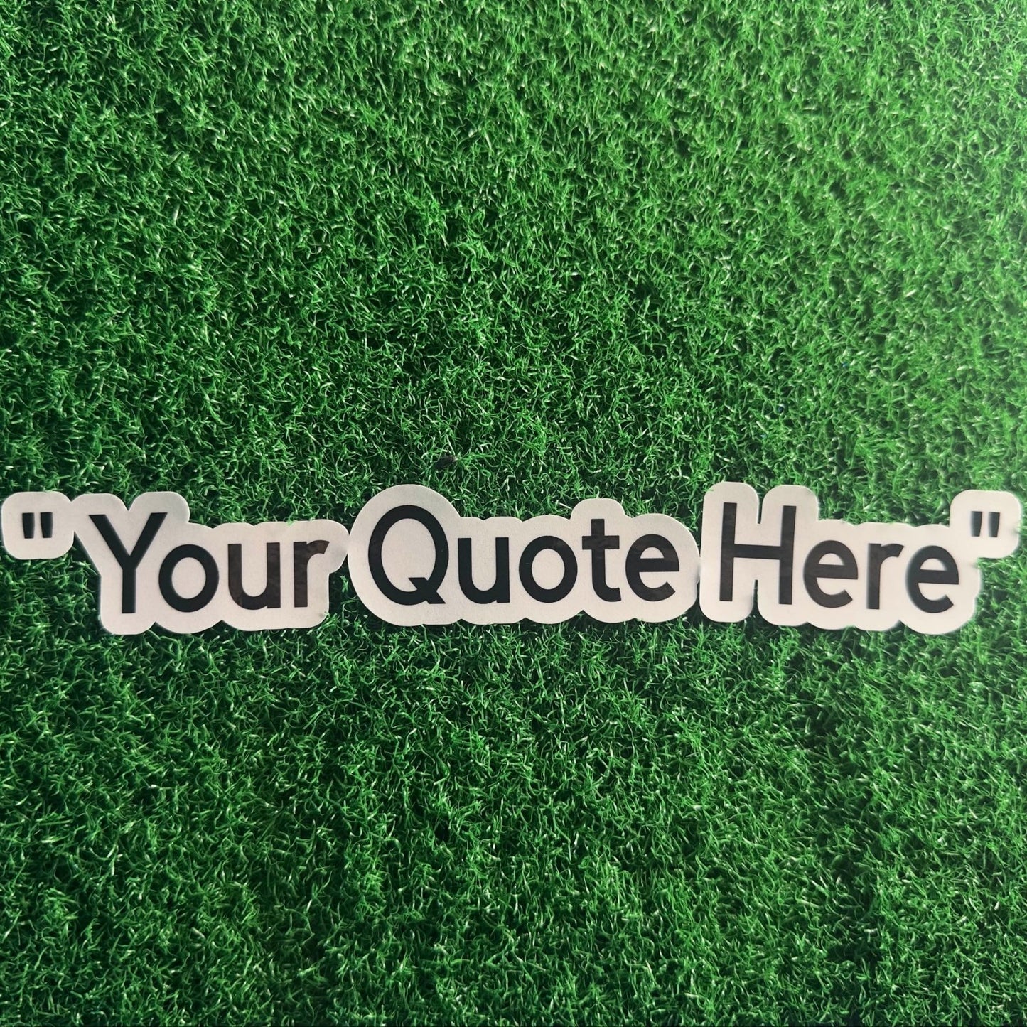 Custom Quote Sticker - L3B LABSWhite3 InchWaterproof Vinyl